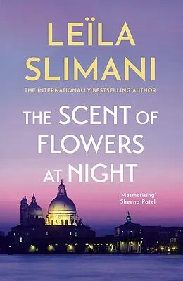 E-Book (epub) The Scent of Flowers at Night von Leïla Slimani