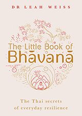 eBook (epub) Little Book of Bhavana de Leah Weiss