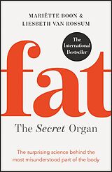 eBook (epub) Fat: the Secret Organ de Mariette Boon, Liesbeth van Rossum