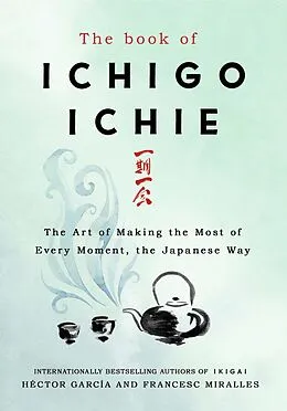 E-Book (epub) Book of Ichigo Ichie von Francesc Miralles, H ctor Garc a