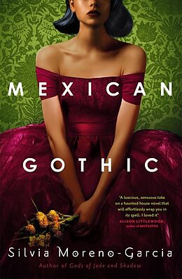 Kartonierter Einband Mexican Gothic von Silvia Moreno-Garcia