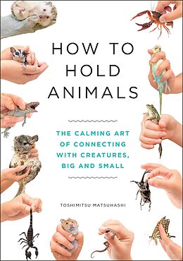 eBook (epub) How to Hold Animals de Toshimitsu Matsuhashi