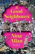 E-Book (epub) Good Neighbours von Nina Allan