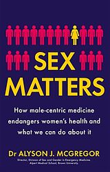 Couverture cartonnée Sex Matters de Dr Alyson J. McGregor