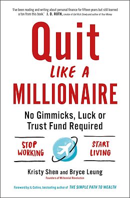 eBook (epub) Quit Like a Millionaire de Bryce Leung, Kristy Shen