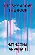 E-Book (epub) The Sky Above the Roof von Nathacha Appanah