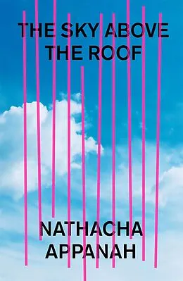 E-Book (epub) The Sky Above the Roof von Nathacha Appanah