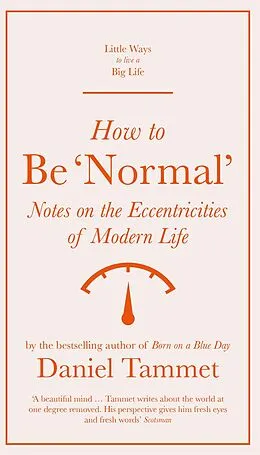 E-Book (epub) How to Be 'Normal' von Daniel Tammet