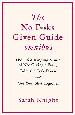 E-Book (epub) THE NO F**KS GIVEN GUIDE OMNIBUS von Sarah Knight