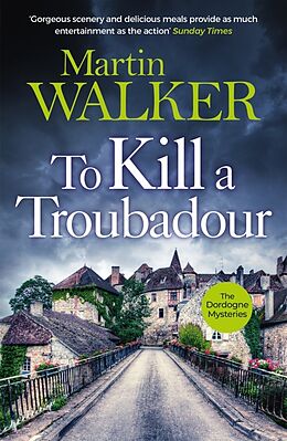 Couverture cartonnée To Kill a Troubadour de Martin Walker