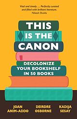 Couverture cartonnée This is the Canon de Anim-Addo Joan, Osborne Deirdre, Kadija Sesay George