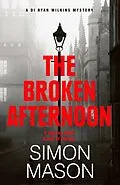 E-Book (epub) The Broken Afternoon von Simon Mason