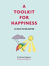 Livre Relié A Toolkit for Happiness de Emma Hepburn