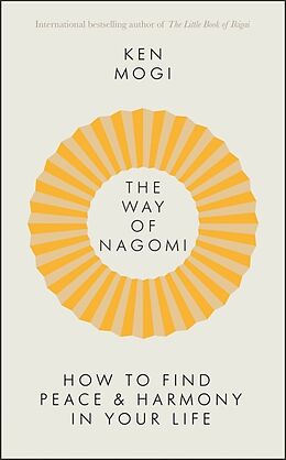 Livre Relié The Way of Nagomi de Ken Mogi