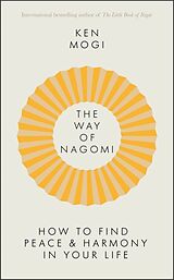 Kartonierter Einband The Way of Nagomi von Ken Mogi