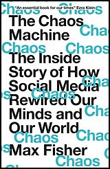 Kartonierter Einband The Chaos Machine von Max Fisher