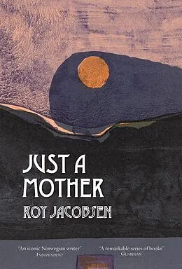 E-Book (epub) Just a Mother von Roy Jacobsen