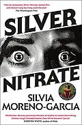 E-Book (epub) Silver Nitrate von Silvia Moreno-Garcia