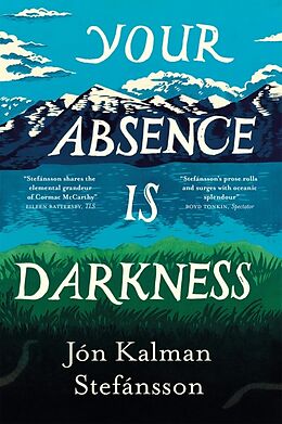 Couverture cartonnée Your Absence is Darkness de Jón Kalman Stefánsson