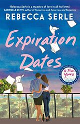 Kartonierter Einband Expiration Dates von Rebecca Serle