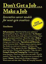 Kartonierter Einband Don't Get a JobMake a Job New Edition von Barton Gem