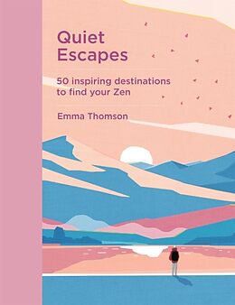 Livre Relié Quiet Escapes de Emma Thomson