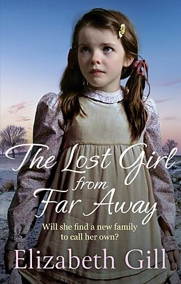 Couverture cartonnée The Lost Girl from Far Away de Elizabeth Gill