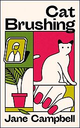 Couverture cartonnée Cat Brushing de Jane Campbell