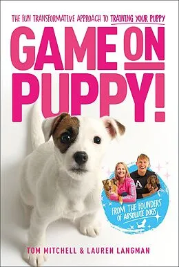 E-Book (epub) Game On, Puppy! von Tom Mitchell, Lauren Langman