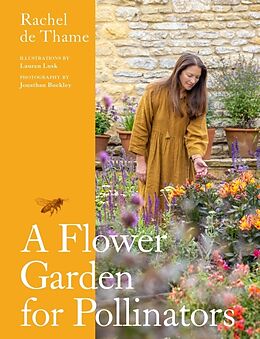 Livre Relié A Flower Garden for Pollinators de Rachel de Thame