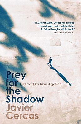 Couverture cartonnée Prey for the Shadow de Javier Cercas