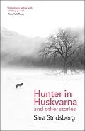 E-Book (epub) Hunter in Huskvarna von Sara Stridsberg
