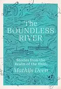 E-Book (epub) The Boundless River von Mathijs Deen