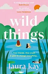 Kartonierter Einband Wild Things von Laura Kay