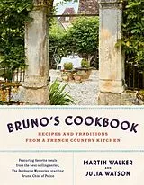 Fester Einband Bruno's Cookbook von Walker Martin, Watson Julia
