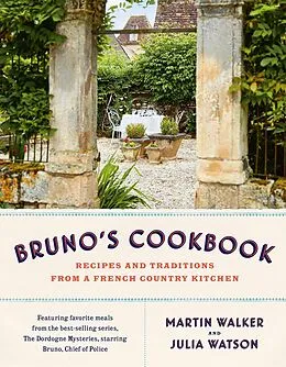 E-Book (epub) Bruno's Cookbook von Martin Walker, Julia Watson