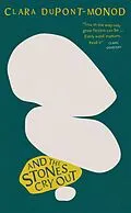 E-Book (epub) And the Stones Cry Out von Clara Dupont-Monod