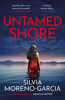 Couverture cartonnée Untamed Shore de Silvia Moreno-Garcia