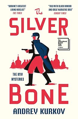 Livre Relié The Silver Bone de Andrey Kurkov