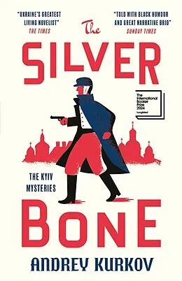 E-Book (epub) The Silver Bone von Andrey Kurkov