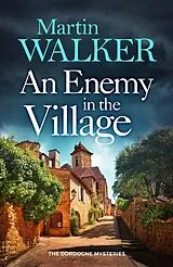 Fester Einband An Enemy in the Village von Martin Walker