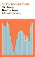 E-Book (epub) 50 Economics Ideas You Really Need to Know von Edmund Conway