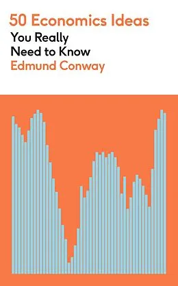 E-Book (epub) 50 Economics Ideas You Really Need to Know von Edmund Conway