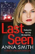 E-Book (epub) Last Seen von Anna Smith