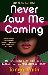 Kartonierter Einband Never Saw Me Coming von Tanya Smith