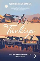 Kartonierter Einband Türkiye von Sayarer Julian