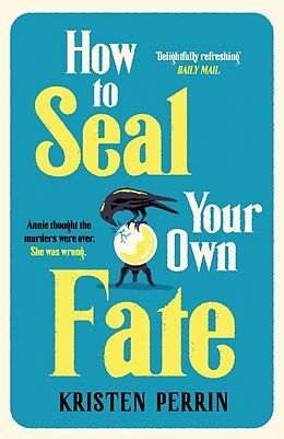 Livre Relié How To Seal Your Own Fate de Kristen Perrin