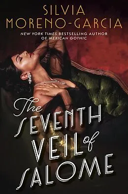 E-Book (epub) The Seventh Veil of Salome von Silvia Moreno-Garcia