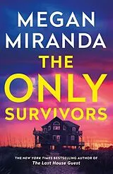 Poche format B The Only Survivors von Megan Miranda