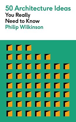 Couverture cartonnée 50 Architecture Ideas You Really Need to Know de Philip Wilkinson